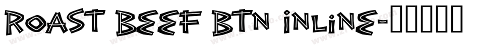 Roast Beef BTN Inline字体转换